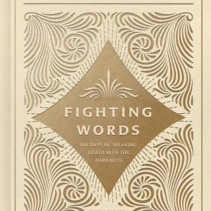 Fighting Words Devotional: Expanded Limited Edition